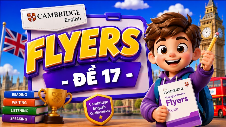 Đề thi FLYERS - ĐỀ 17