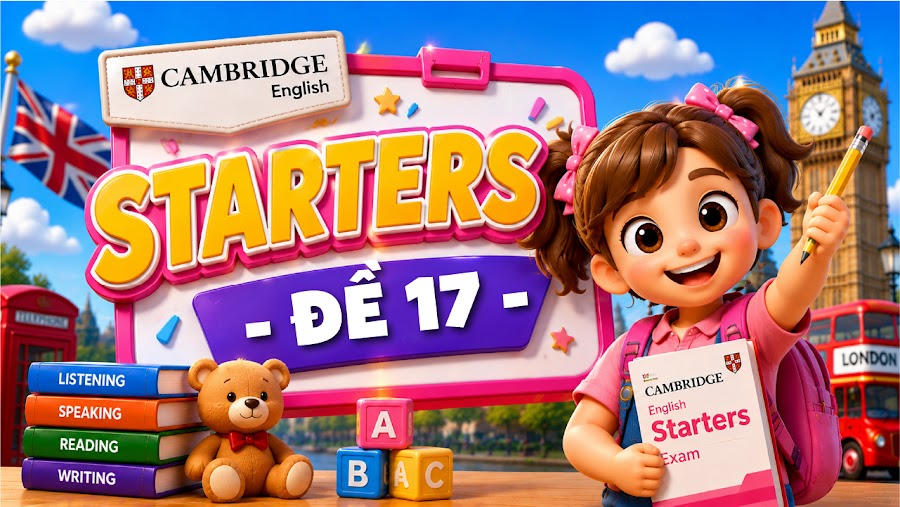 Đề thi STARTERS - ĐỀ 17