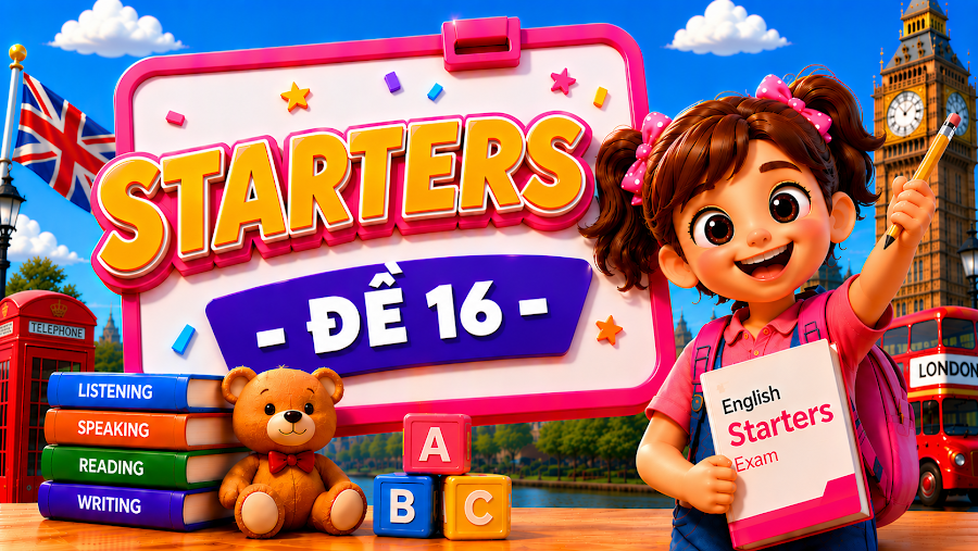 Đề thi STARTERS - ĐỀ 16