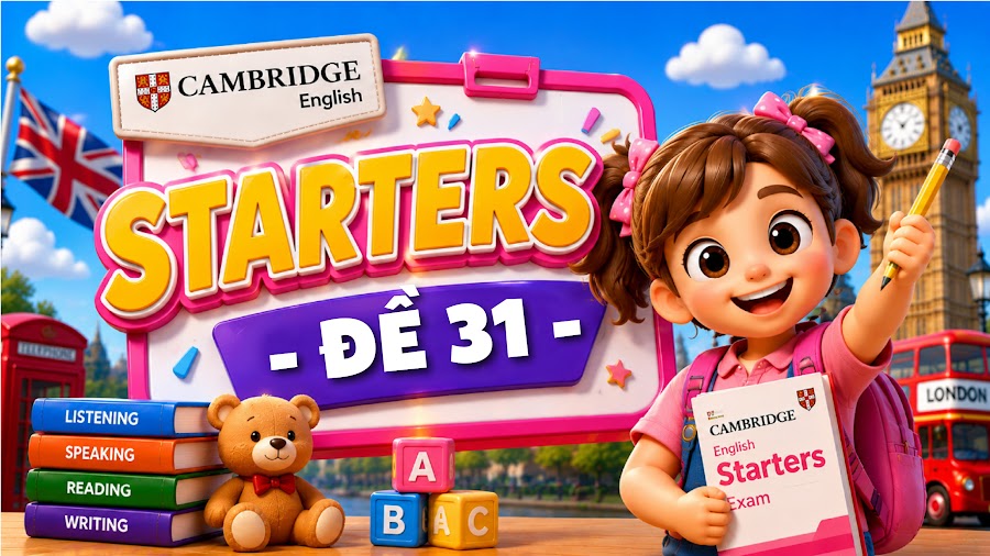 Đề thi STARTERS - ĐỀ 31