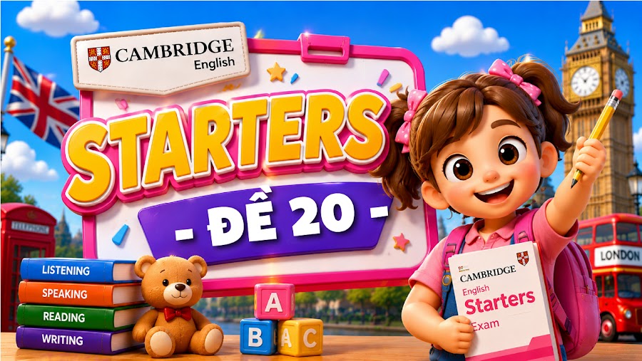 Đề thi STARTERS - ĐỀ 20